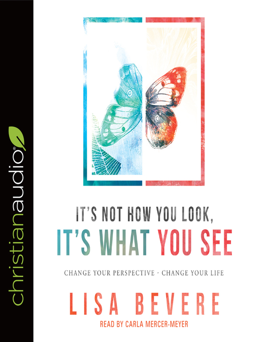 Title details for It's Not How You Look, It's What You See by Lisa Bevere - Available